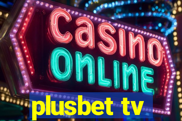 plusbet tv